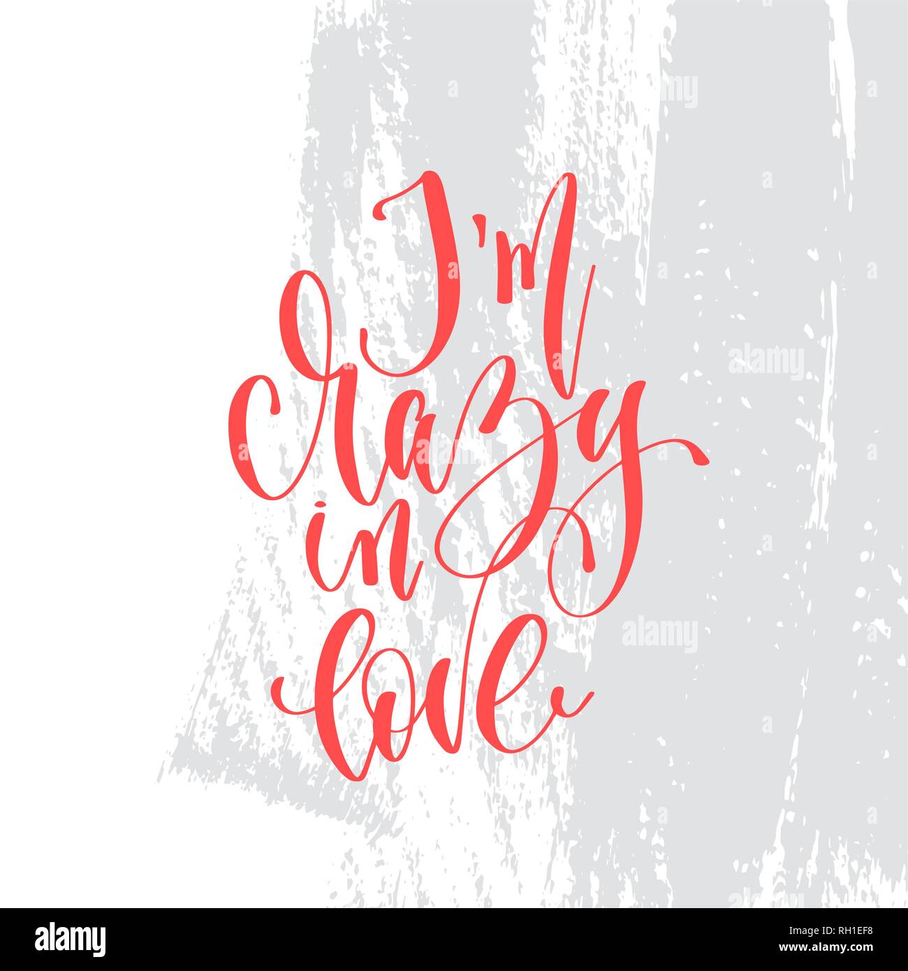 I'm crazy in love hand lettering inscription text to valentines day Stock Vector Image & Art