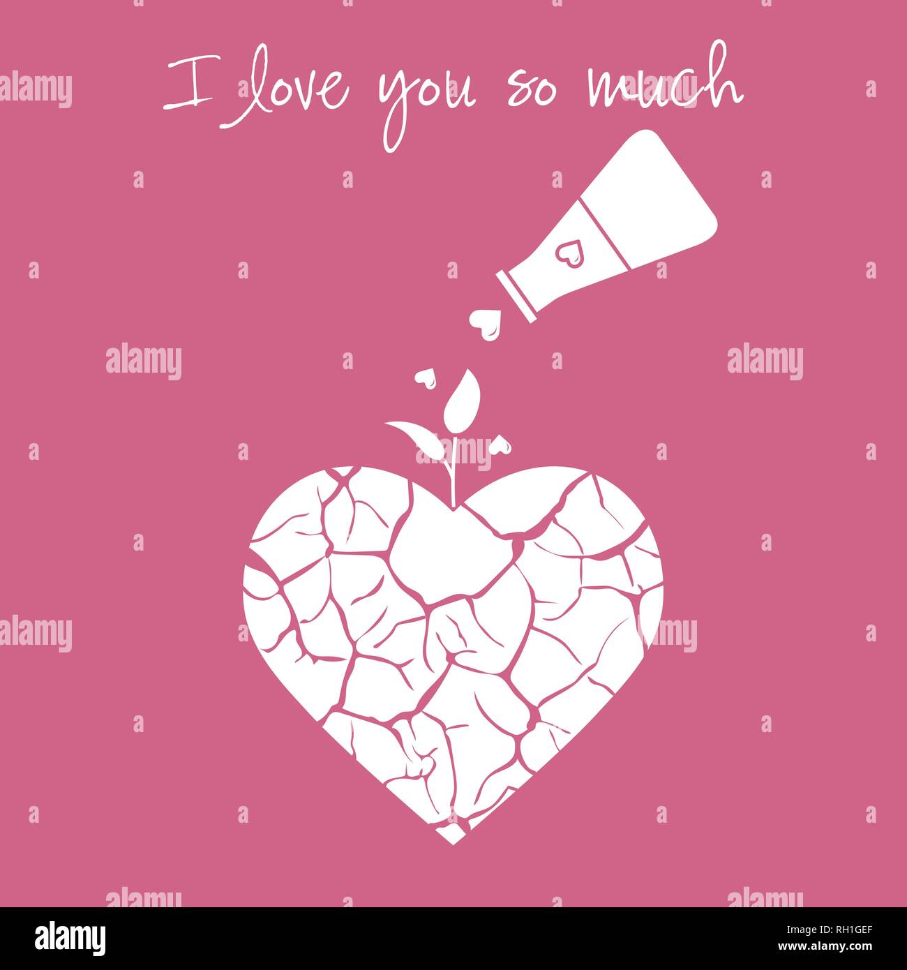 Vector Illustration With Broken Heart Sprout Makes Its Way After It Is Poured With Love From A Vessel Inscription I Love You So Much Design For P Stock Vector Image Art