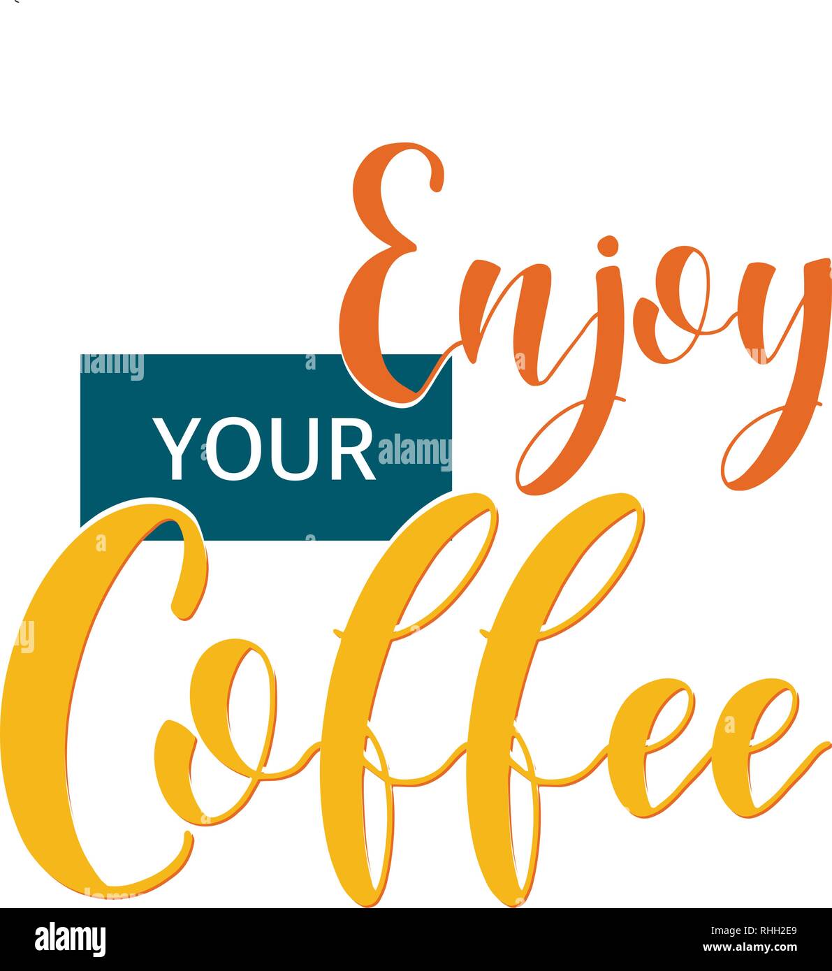 Coffee Quotes. Enjoy your coffee. Graphic design lifestyle texts. Shop