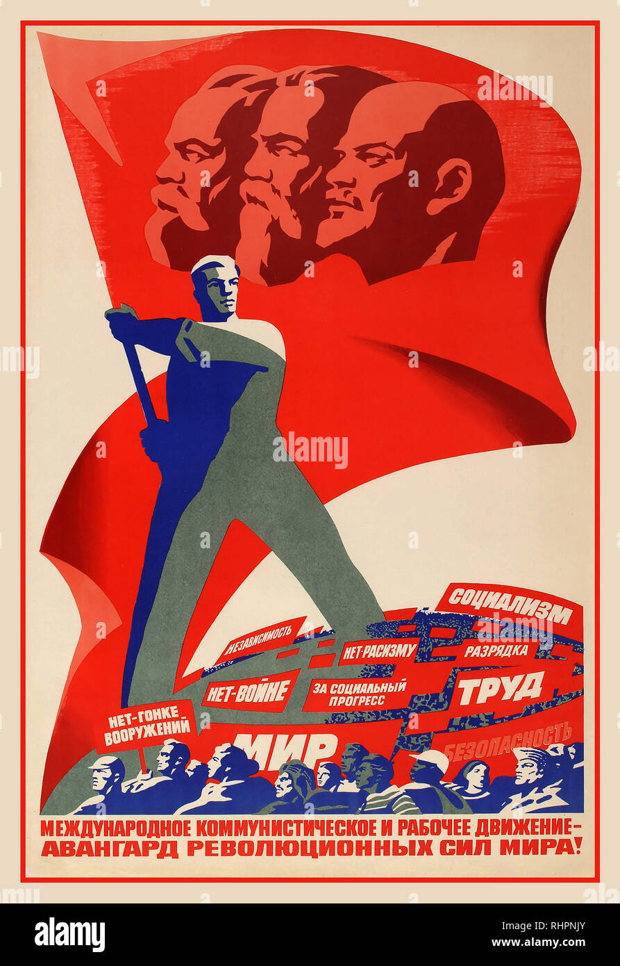 Vintage Soviet Propaganda Poster: International Communist and Worker Movement, at the front of the World Proletariat. Poster illustrates a worker waving a giant red flag celebrating Lenin, Engels and Marx. Russia 1982  Artist: V. Briskin Stock Photo