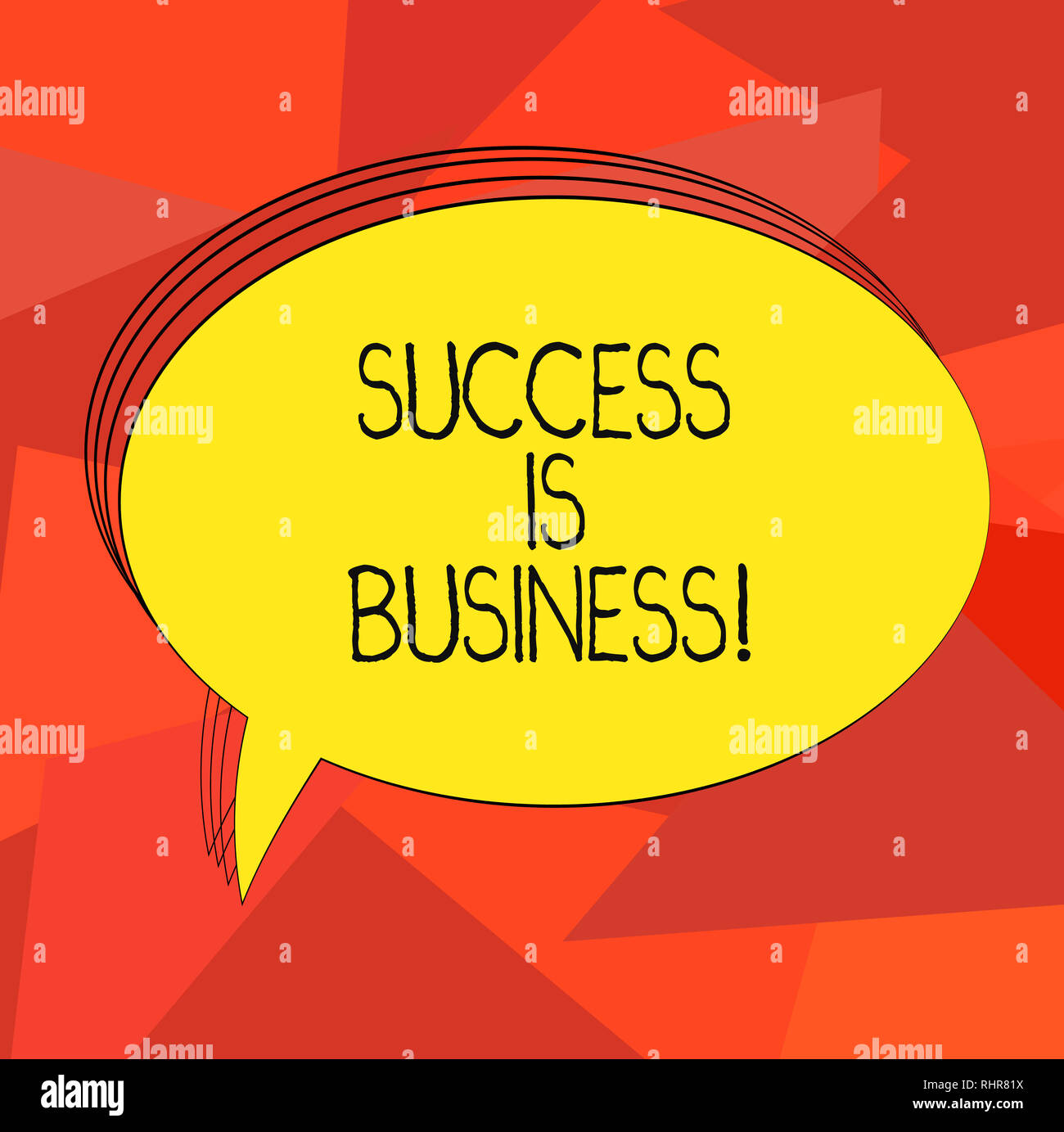 Word writing text Success Is Business. Business concept for defined ...
