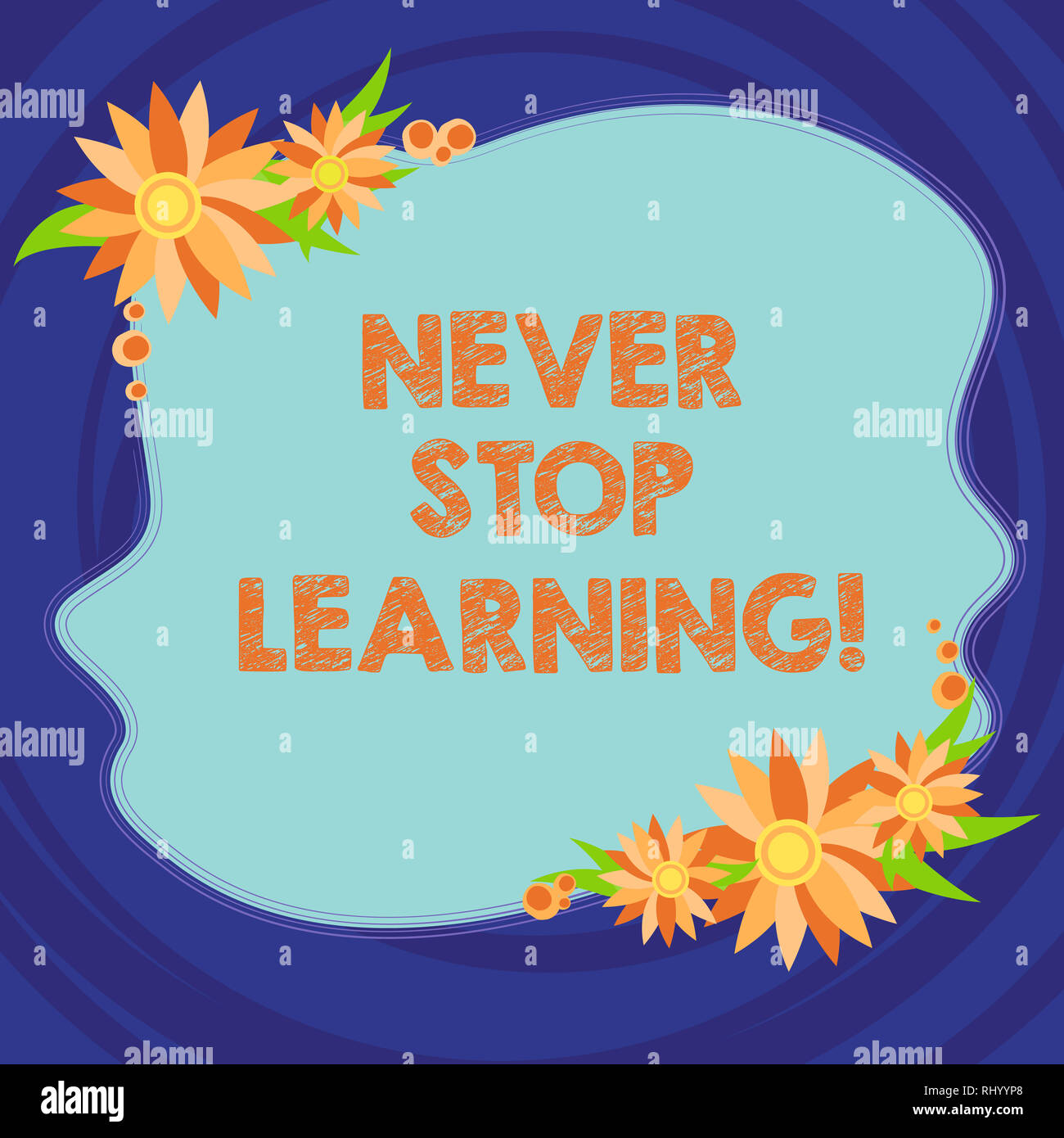 Text sign showing Never Stop Learning. Conceptual photo advising ...