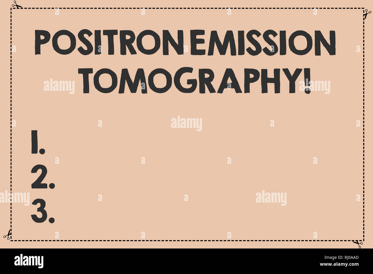 Handwriting text Positron Emission Tomography. Concept meaning Nuclear