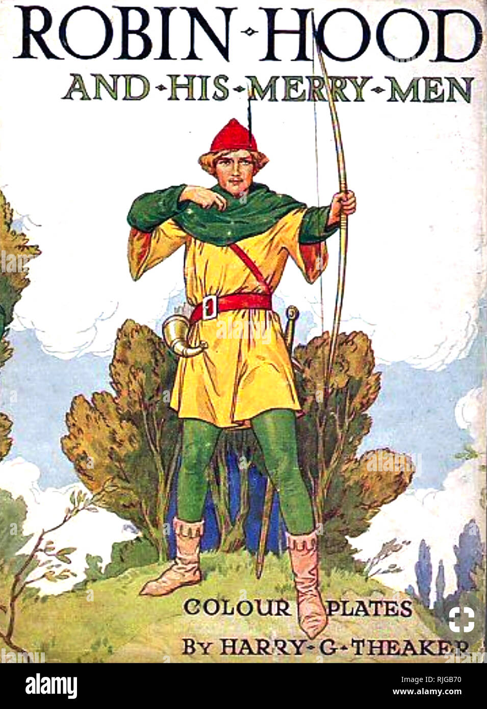 HARRY G. THEAKER (1873-1954) English illustrator. Cover of a 1920s edition of Robin Hood. Stock Photo