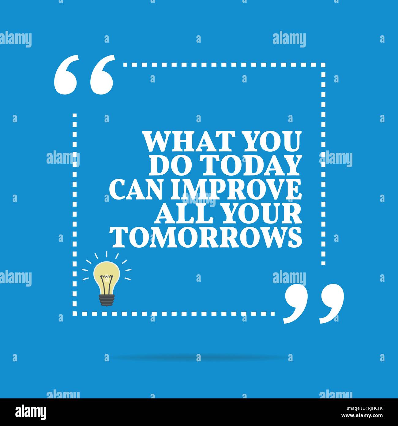 Inspirational Motivational Quote What You Do Today Can Improve All Your Tomorrows Simple Trendy Design Stock Vector Image Art Alamy Inspirational Motivational Quote What You Do Today Can Improve All Your Tomorrows Simple Trendy Design Stock Vector Image Art Alamy