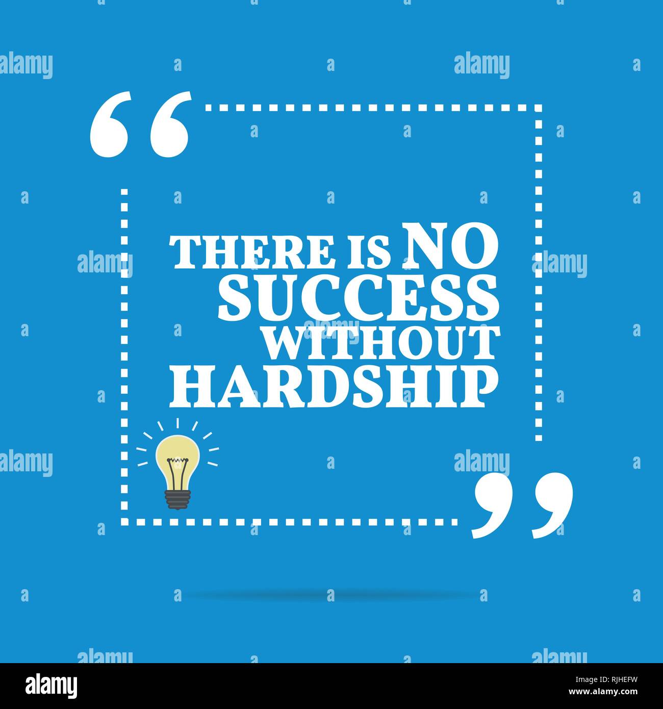 Inspirational motivational quote. There is no success without hardship ...