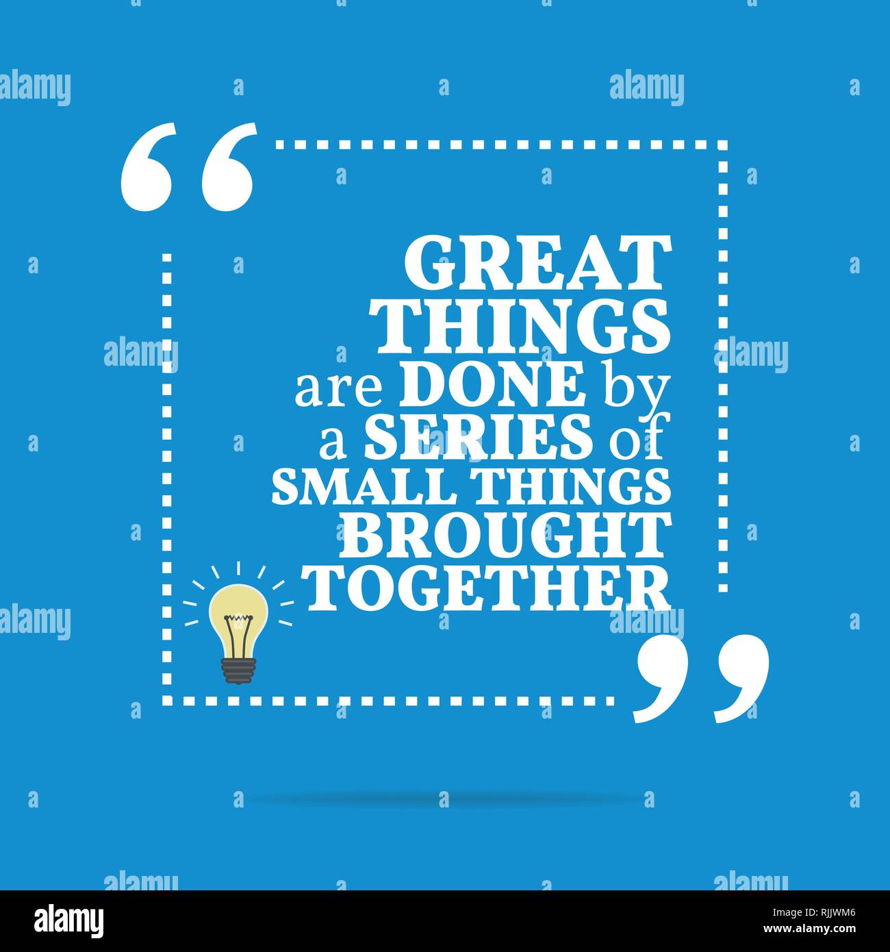 Inspirational motivational quote. Great things are done by a series of small things brought together. Simple trendy design. Stock Vector