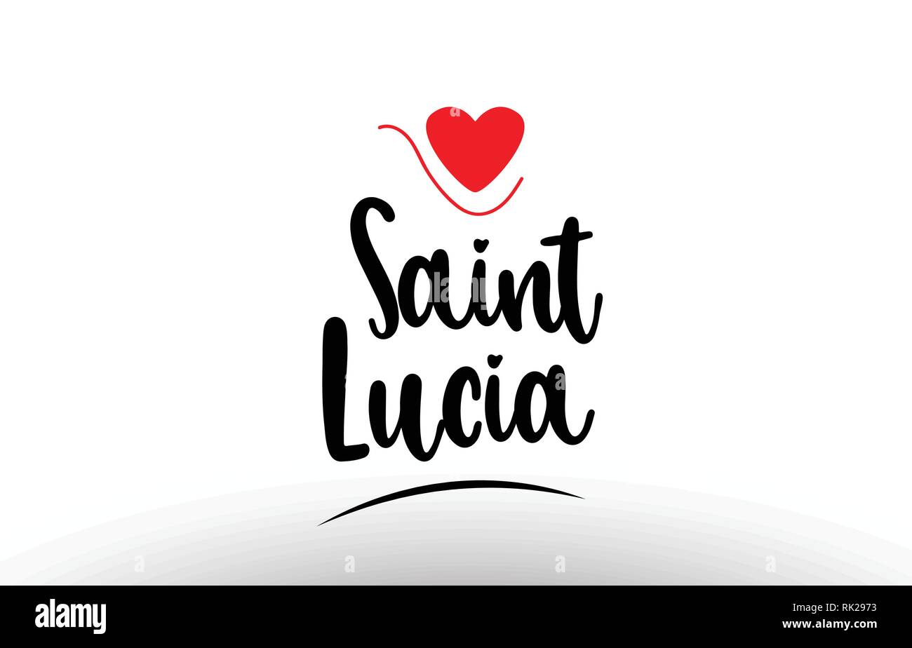 Saint Lucia country text with red love heart suitable for a logo icon or typography design Stock Vector