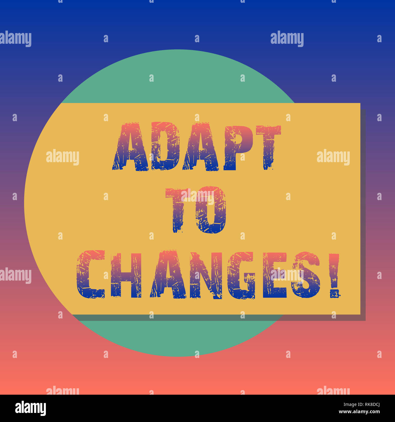 Handwriting text Adapt To Changes. Concept meaning change your