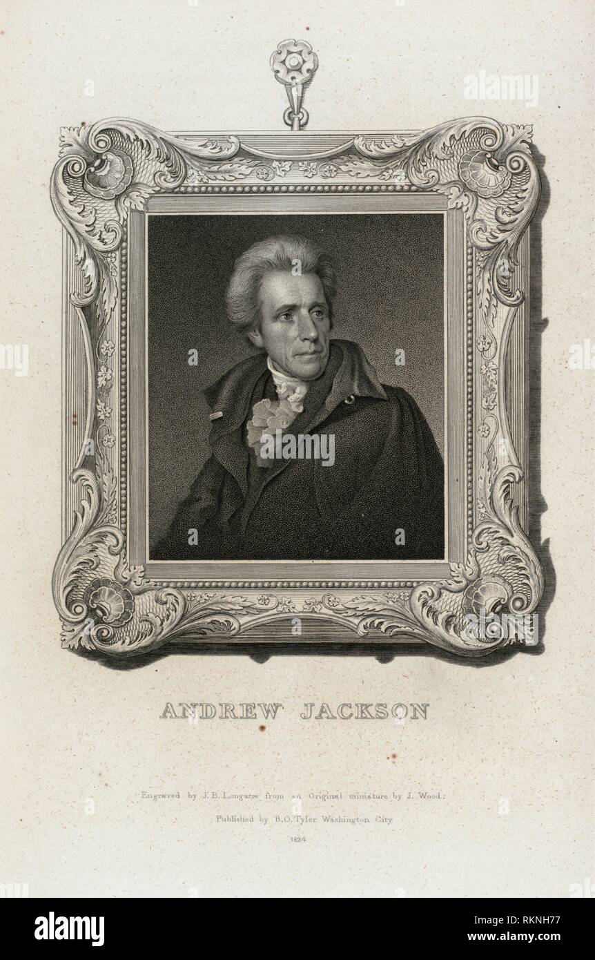 Andrew Jackson. Hunt, Charles Havens (Author) Longacre, James Barton (1794-1869) (Engraver) Wood, Joseph (ca. 1778-1830) (Artist). Emmet Collection Stock Photo