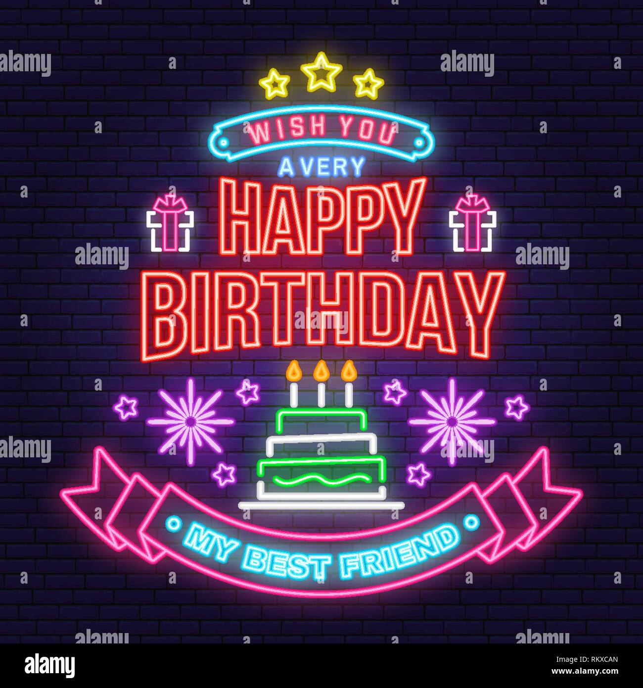 Wish You A Very Happy Birthday My Best Friend Neon Sign Badge
