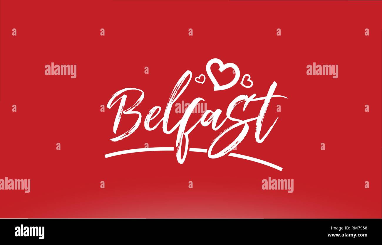 belfast white city hand written text with heart on red background for