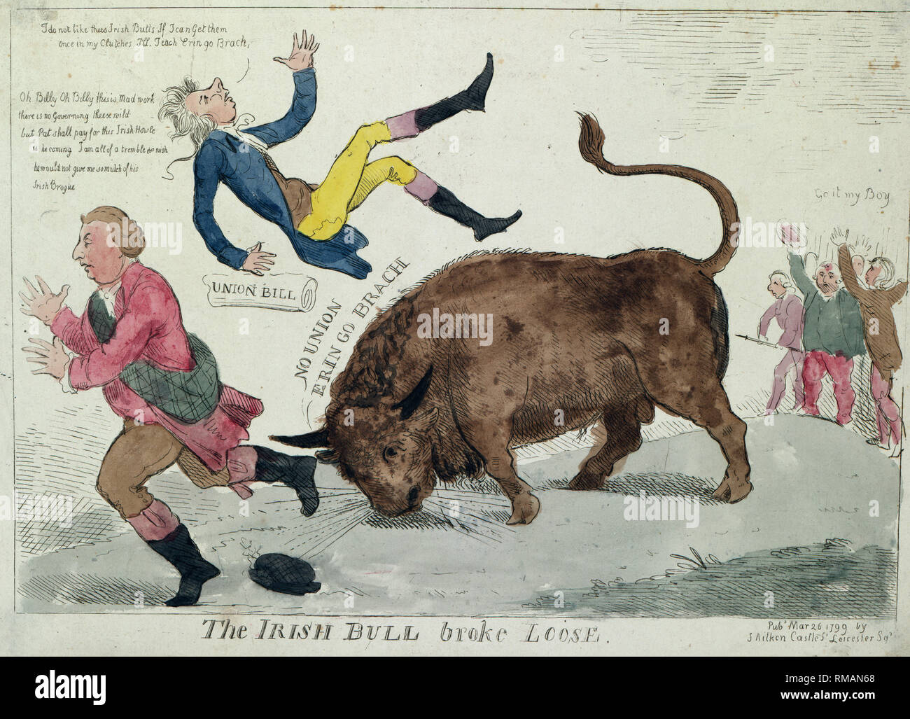 The Irish bull broke loose - Print shows the 'Irish Bull' tossing William Pitt into the air and about to do the same to Lord Dundas who runs to the left; on the far right, those opposed to Pitt's 'Union Bill' cheer on the bull, 'Go it my Boy.' Political Cartoon, 1799 Stock Photo