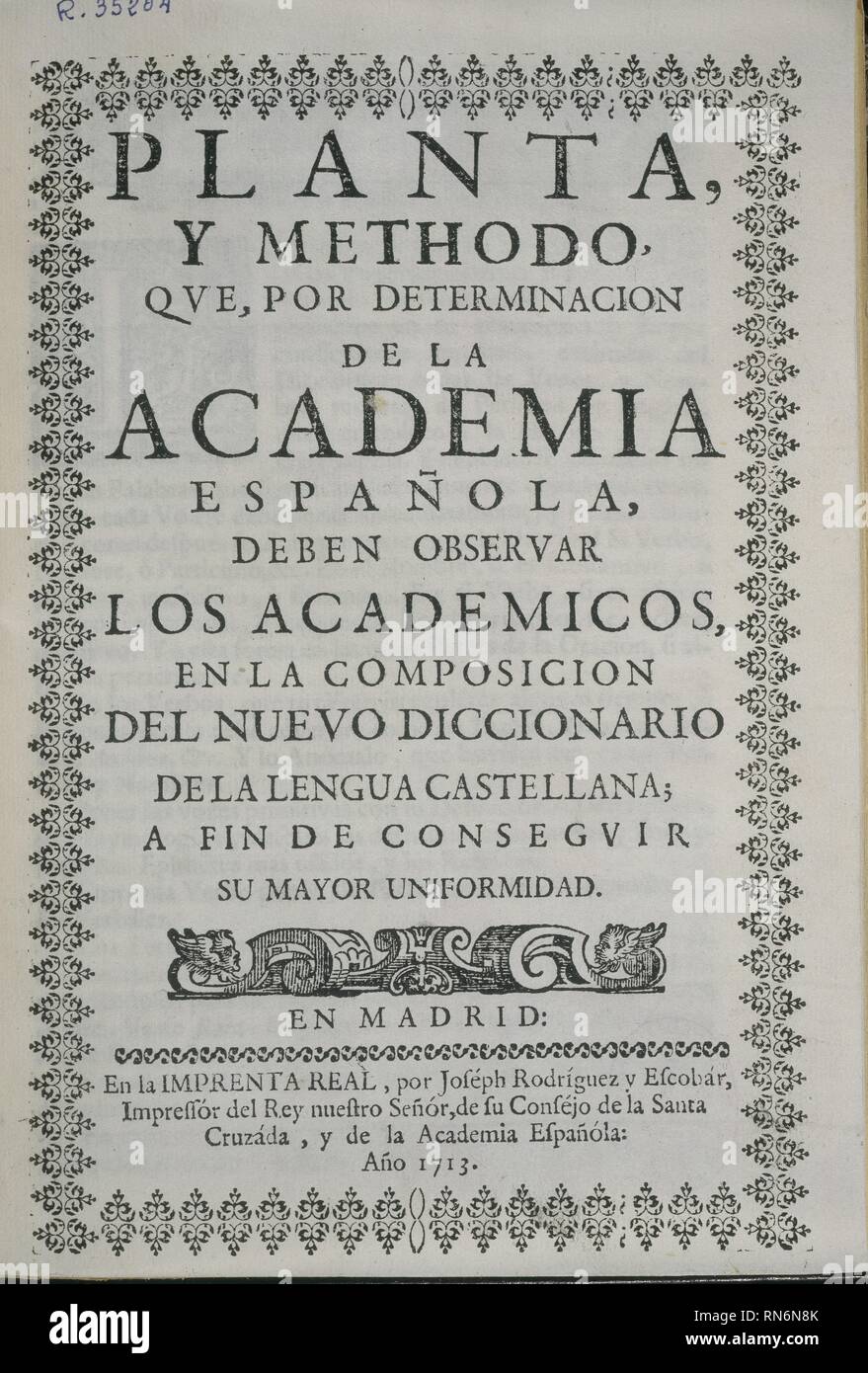 PORTADA DE LA PLANTA Y METODO PARA LA COMPOSICION DEL NUEVO DICCIONARIO-  1713. Location: ACADEMIA DE LA LENGUA-COLECCION. MADRID. SPAIN Stock Photo  - Alamy