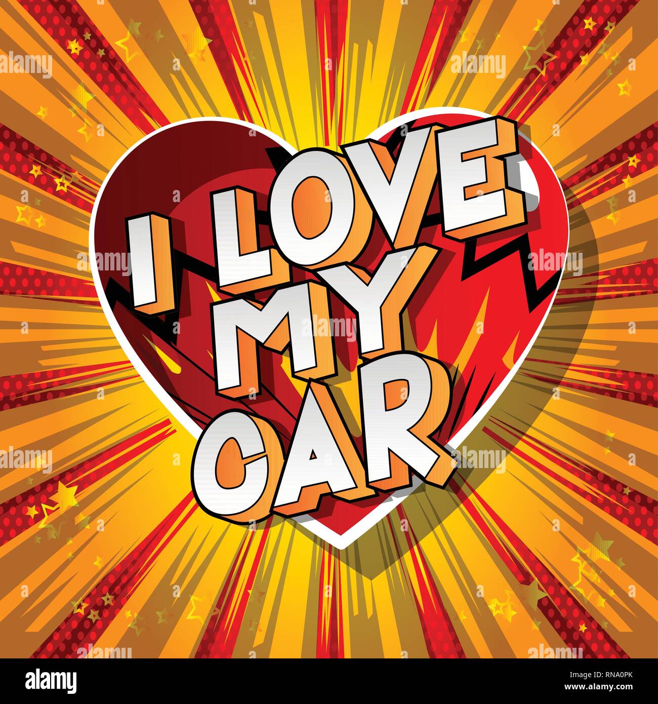 I Love My Car - Vector illustrated comic book style phrase on abstract