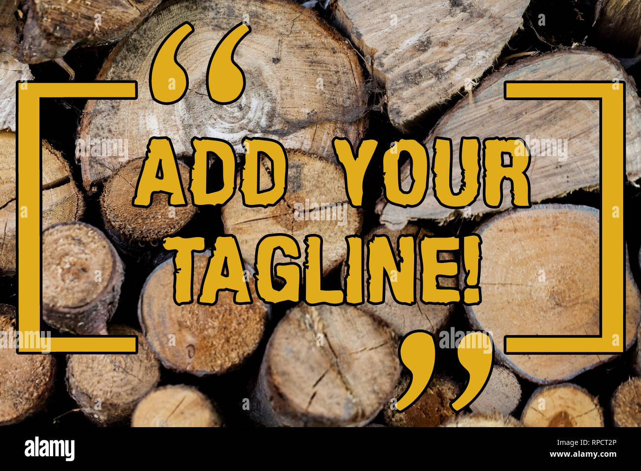 Handwriting text writing Add Your Tagline. Concept meaning slogan used