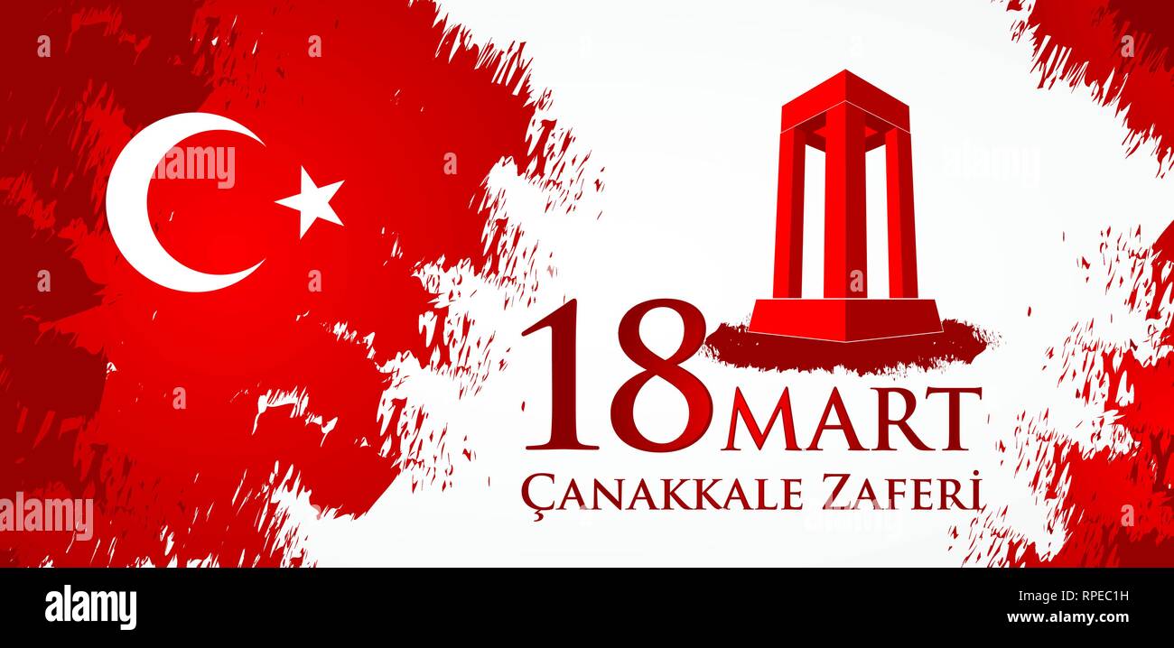 Canakkale zaferi 18 Mart. Translation: Turkish national holiday of March 18, 1915 the day the Ottomans victory Canakkale Victory. Stock Vector