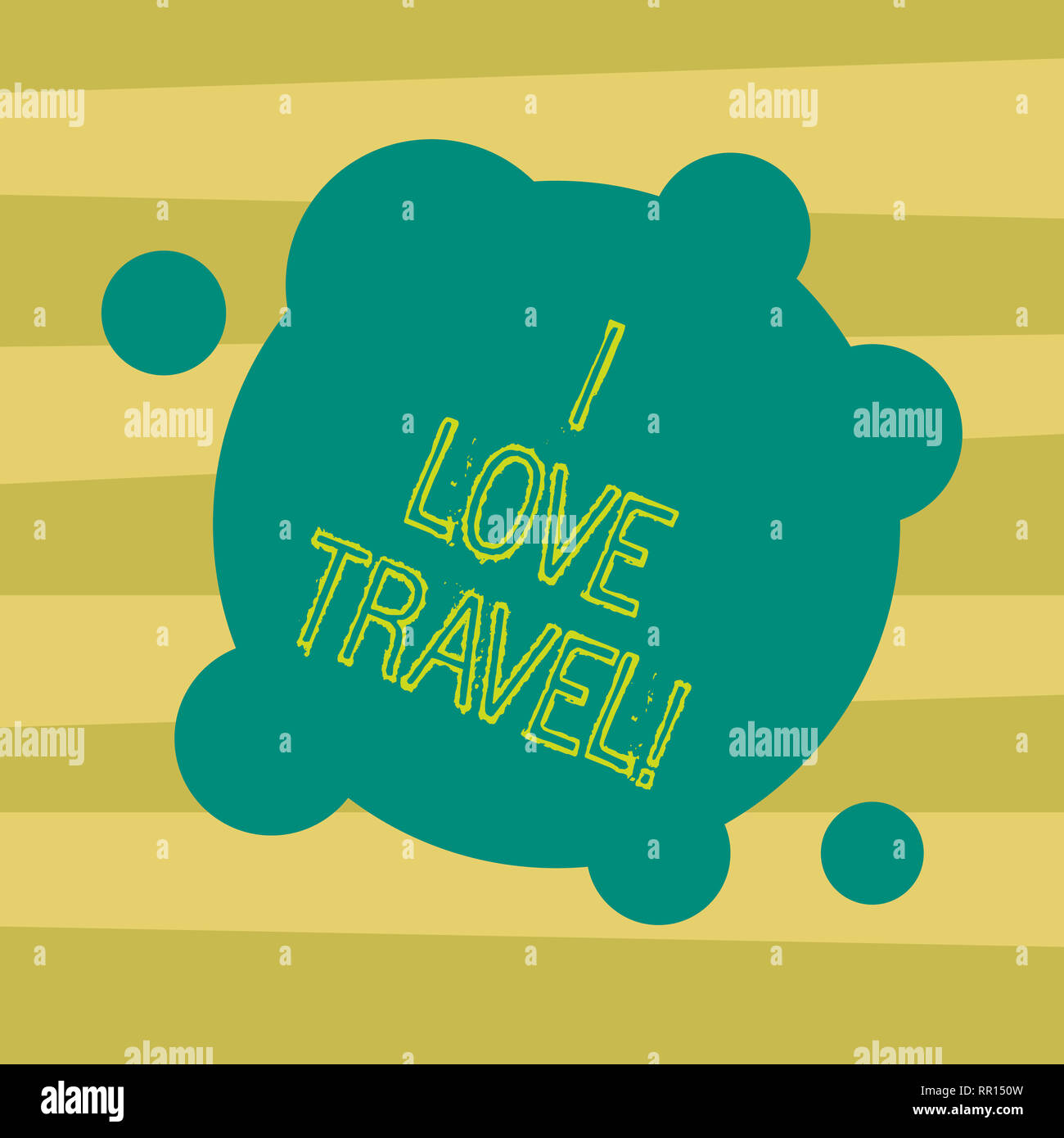 Text sign showing I Love Travel. Conceptual photo Be a fan of travelling going on trips discover new places Blank Deformed Color Round Shape with Smal Stock Photo