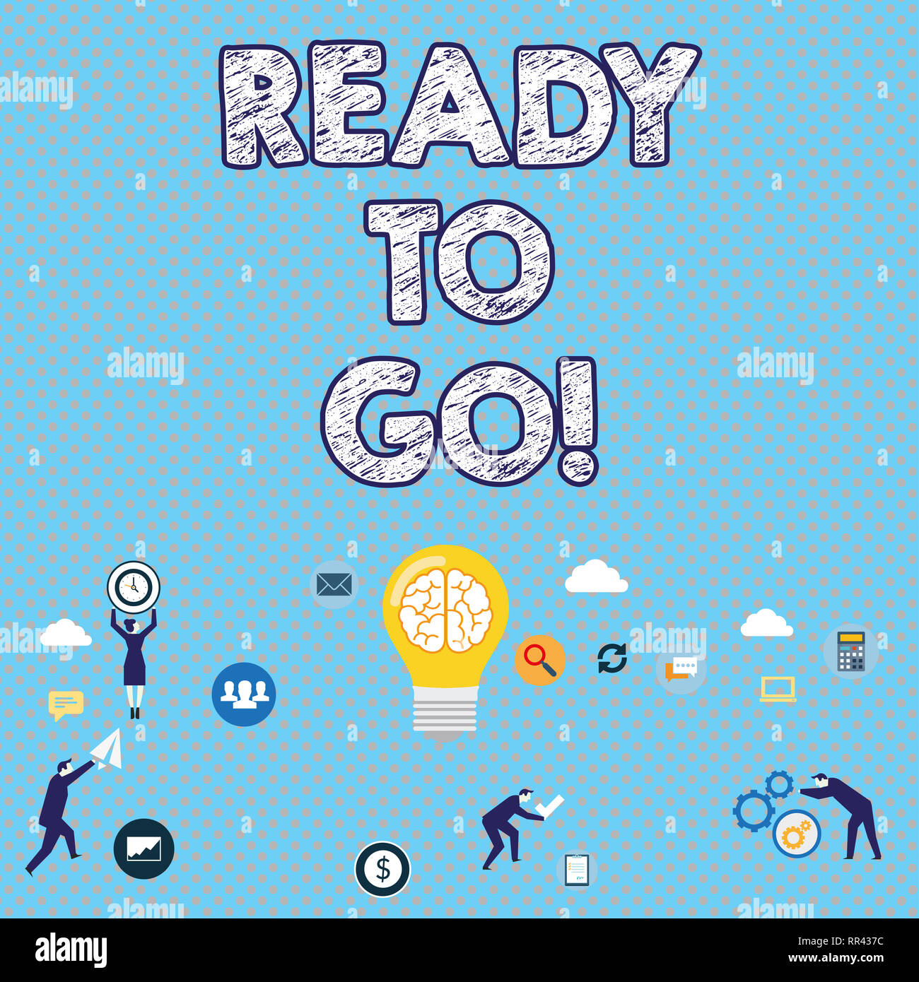 Handwriting Text Writing Ready To Go Concept Meaning Are You Prepared For The Future Travel Trip Mission Start Stock Photo Alamy