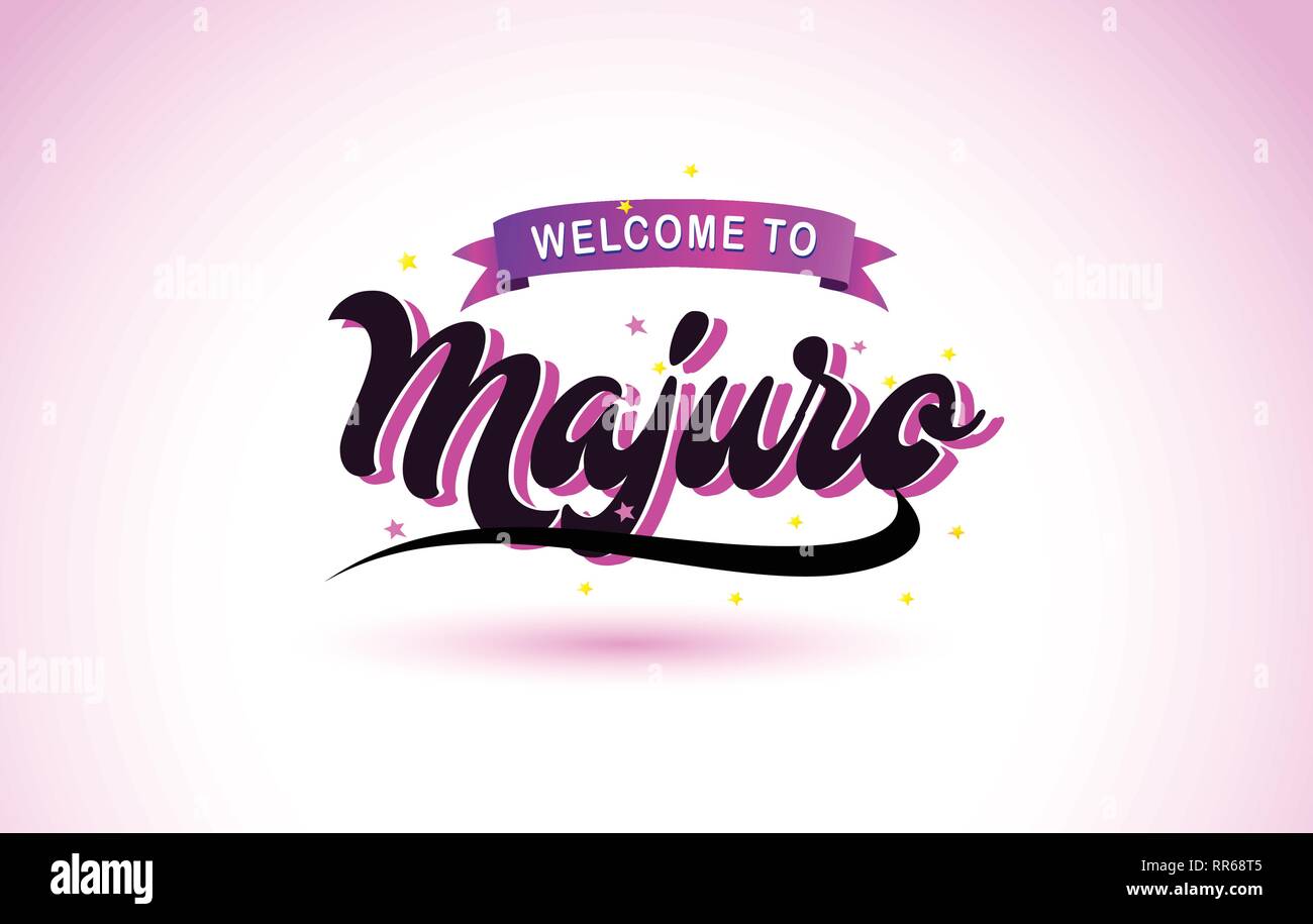 Majuro Welcome to Creative Text Handwritten Font with Purple Pink Colors Design Vector Illustration. Stock Vector