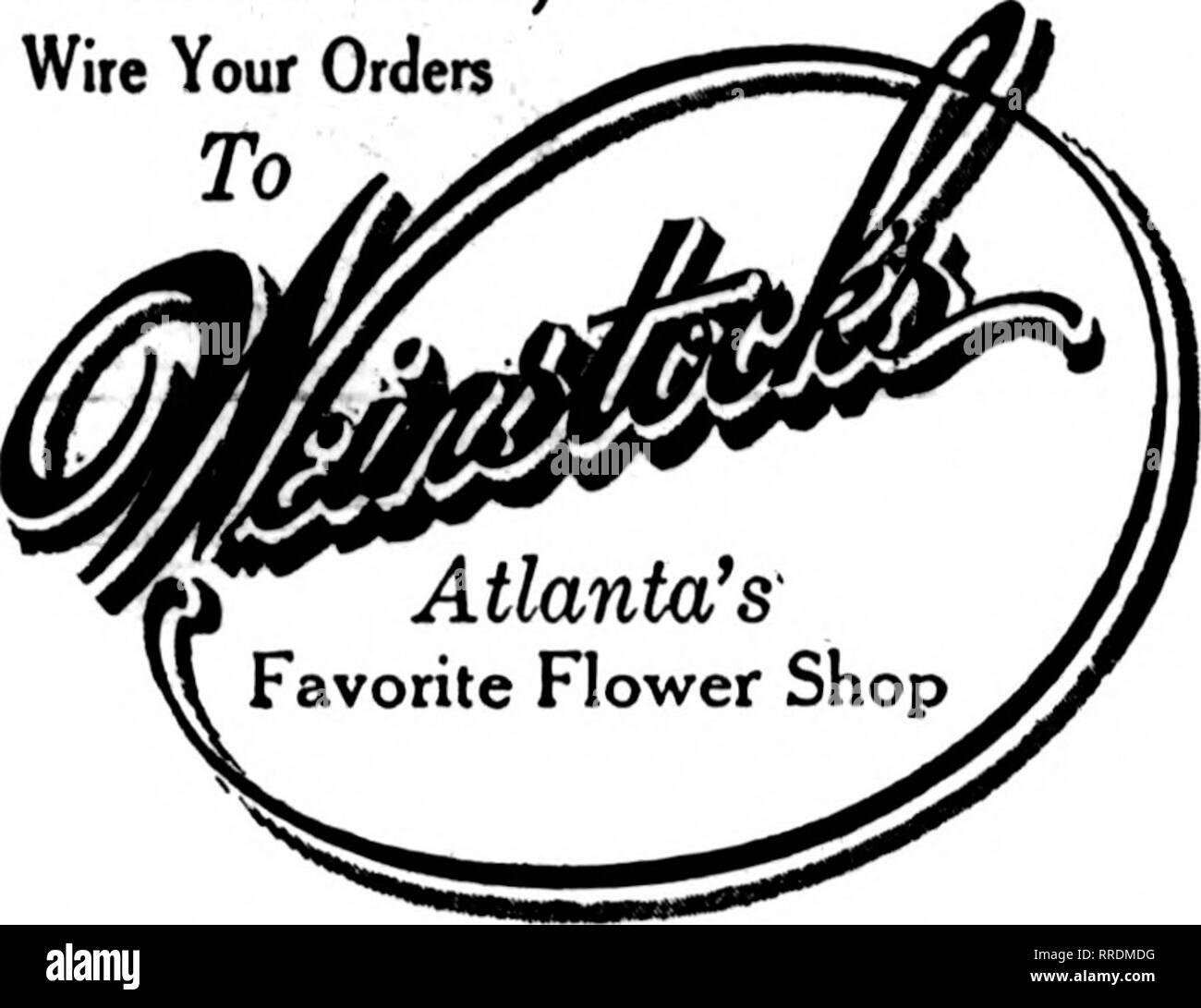 . Florists' review [microform]. Floriculture. ATLANTA,GA Wire Your Orders To. ATLANTA. GA. FLORIST. Please note that these images are extracted from scanned page images that may have been digitally enhanced for readability - coloration and appearance of these illustrations may not perfectly resemble the original work.. Chicago : Florists' Pub. Co Stock Photo