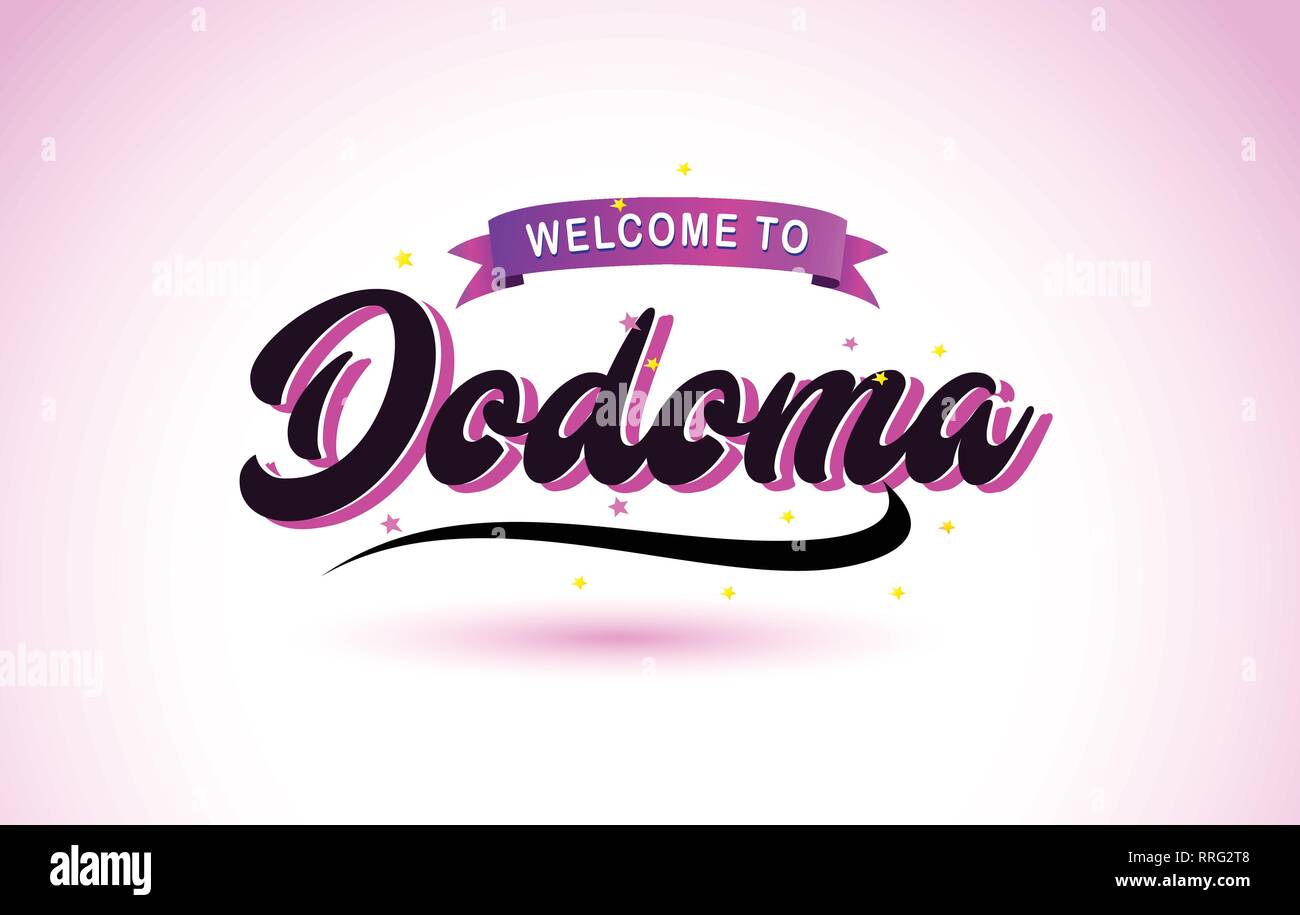 Dodoma Welcome to Creative Text Handwritten Font with Purple Pink Colors Design Vector Illustration. Stock Vector