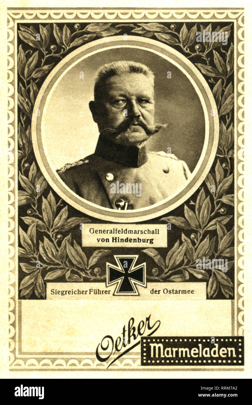 Hindenburg, Paul von, 2.10.1847 - 2.8.1934, German general and politician, portrait, 1915, advertising for Oetker marmalade, Additional-Rights-Clearance-Info-Not-Available Stock Photo