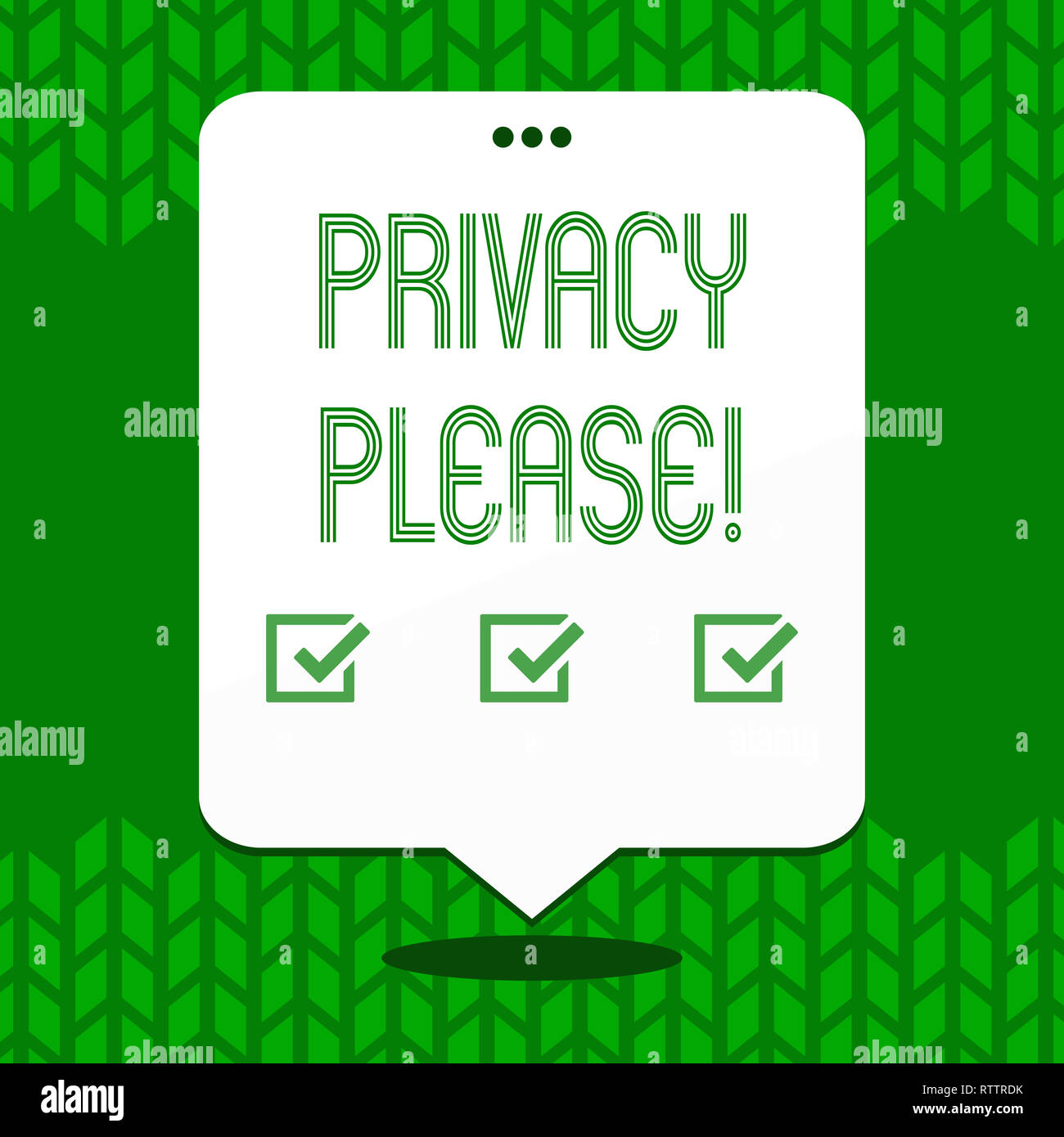 Writing note showing Privacy Please. Business photo showcasing Let us ...