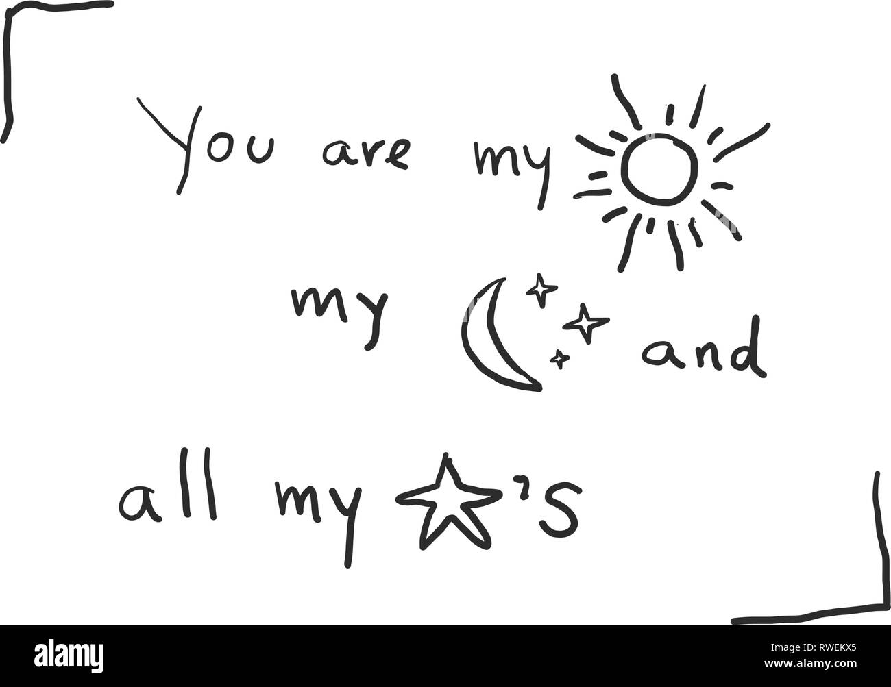 Valentines love doodle hand drawn design, you are my sun my moon and ...