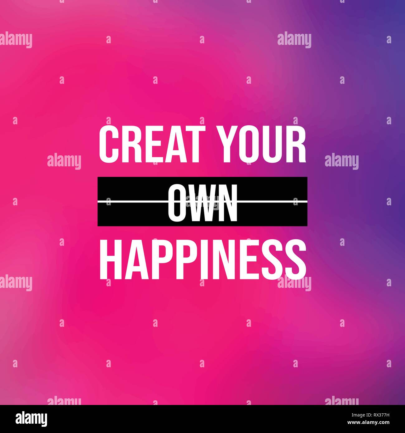 create your own happiness . successful quote with modern background