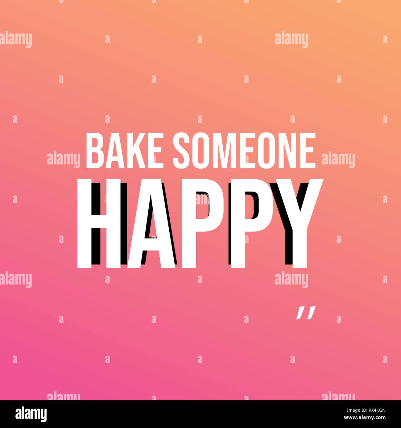 bake someone happy. Love quote with modern background vector