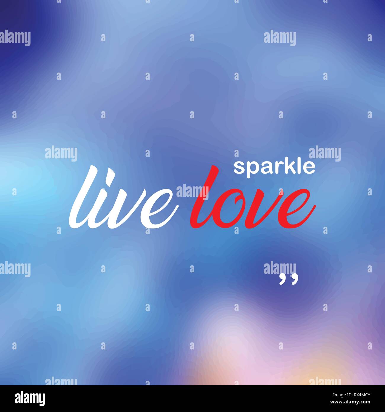 live love sparkle. Love quote with modern background vector