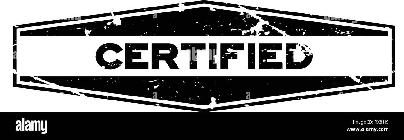 Grunge black certified hexagon rubber seal stamp on white background ...