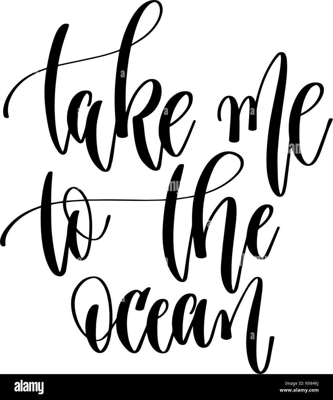 take me to the ocean - hand lettering inscription text about happy ...