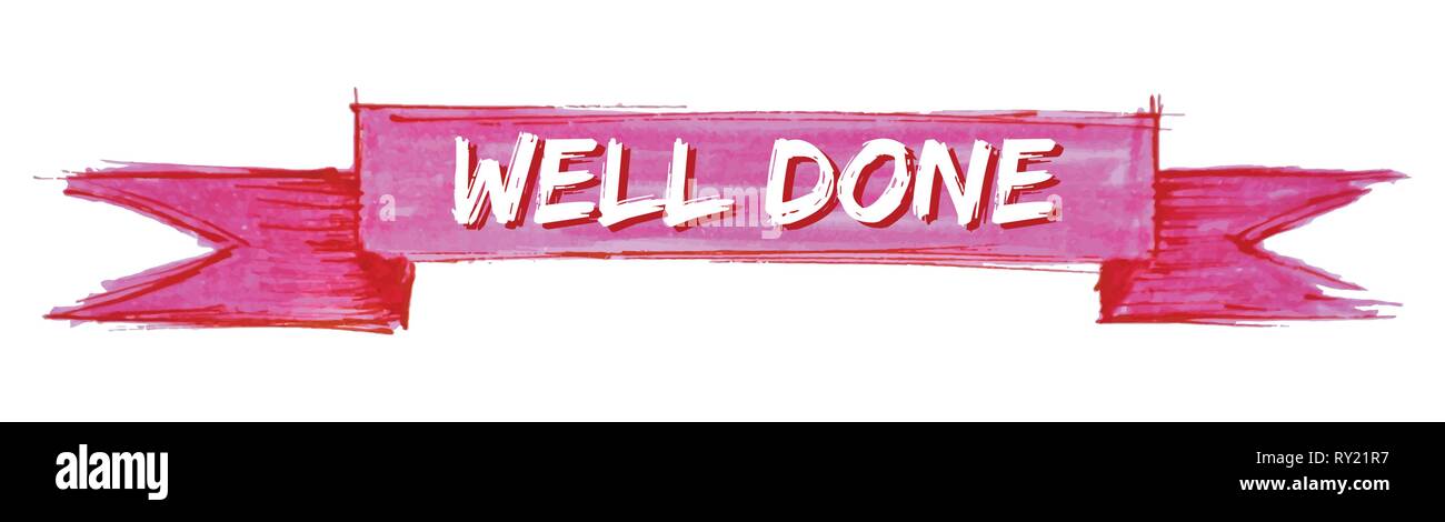 well done hand painted ribbon sign Stock Vector