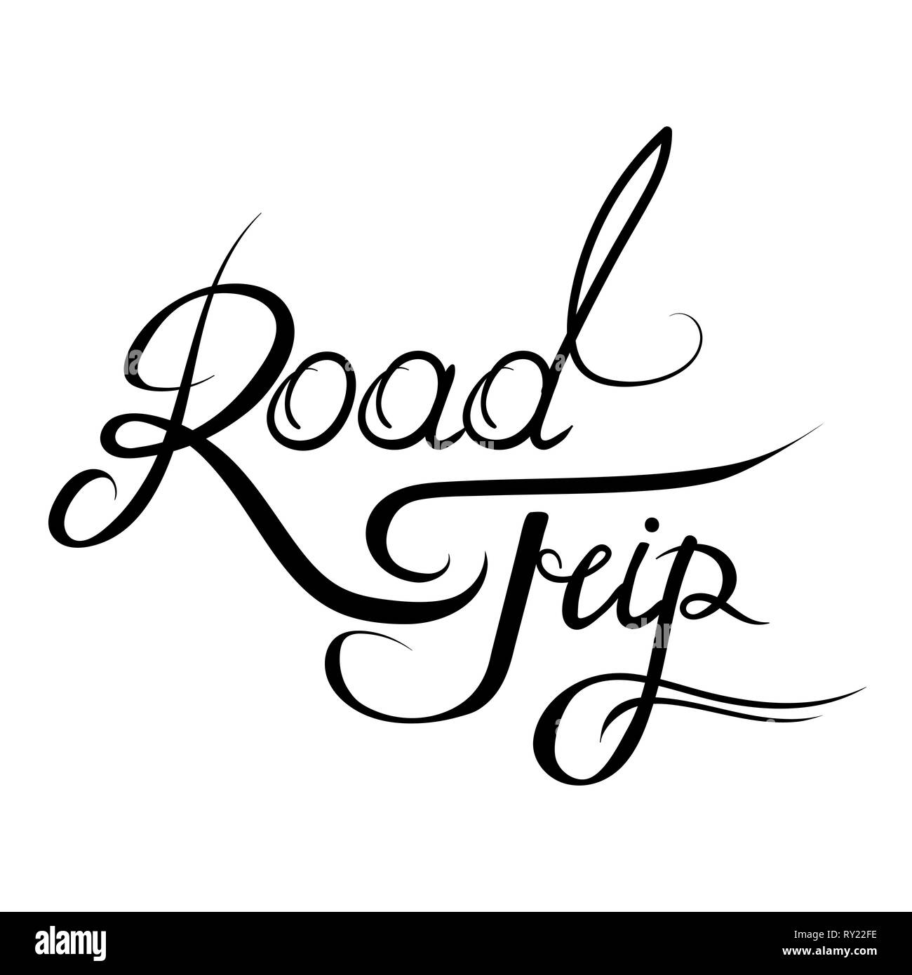 Hand Drawn Road Trip Lettering Isolated on White Background. Stock Vector