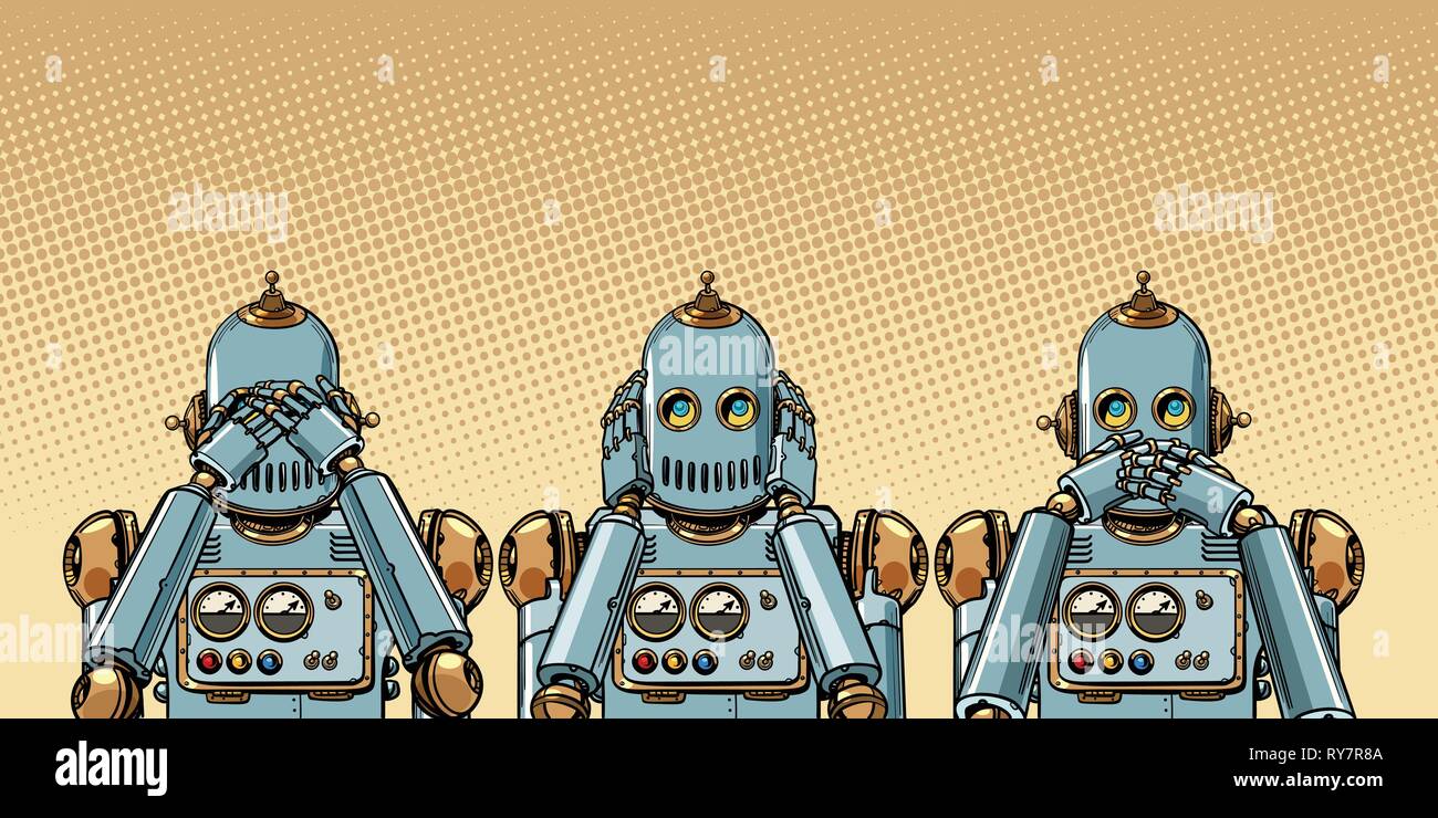 robot. I see nothing, hear nothing, say nothing Stock Vector