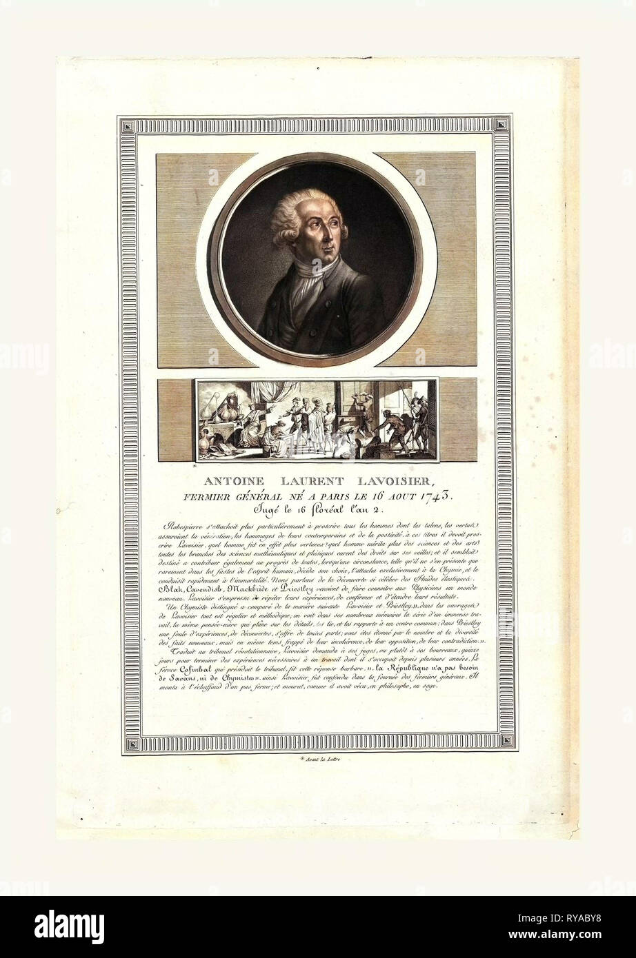 Head-and-Shoulders Portrait of French Chemist, Antoine Laurent Lavoisier. Vignette below Portrait Depicts His Arrest and Conviction in 1794 for Being a Member of the Farmer's General, a Private Company that Collected Taxes and Tariffs for the Government Stock Photo