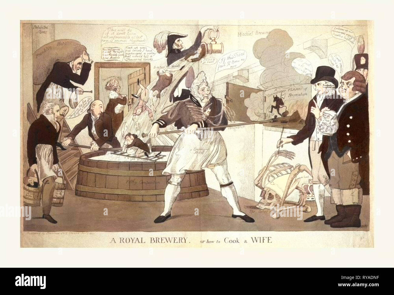 A Royal Brewery, or How to Cook a Wife, Engraving 1821, George IV, a Conning Stoker, of Some Mischief Brewing, Stirring Up the Flames of Persecution, with Vengeance, Saying, If This Trial Fail I'L Brew No More. Behind Him is a Vat Filthy Composition Into which Flows a Pure Stream to Expose the Secrets which Spills on a Couple in an Embrace, How Do You Like It - Non Mi Ricordo. Passing an Open Door is Caroline, the Brewers Wife. On the Right Are Three Men, One Says, Be Just in All Your Dealings. Another, Holding a Pitcher Labeled a Trial Says, I Can'T Swallow This, It is All Froth. Stock Photo