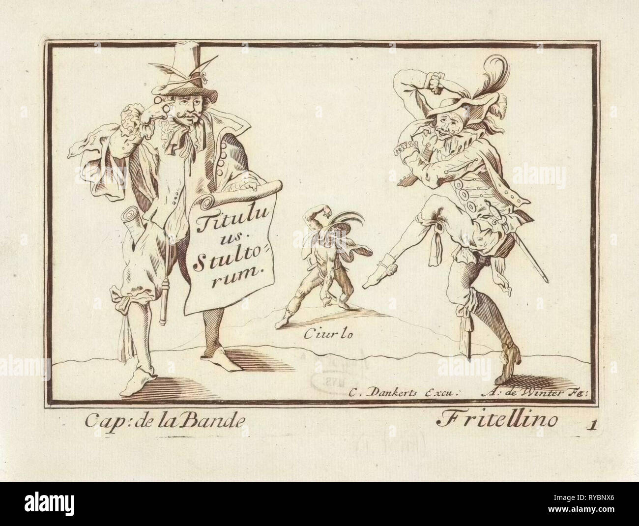 Cap. de la Bande, Ciurlo and Fritellino, Anthonie de Winter, Jacques Callot, Cornelis Danckerts (II), 1668 - 1707 Stock Photo