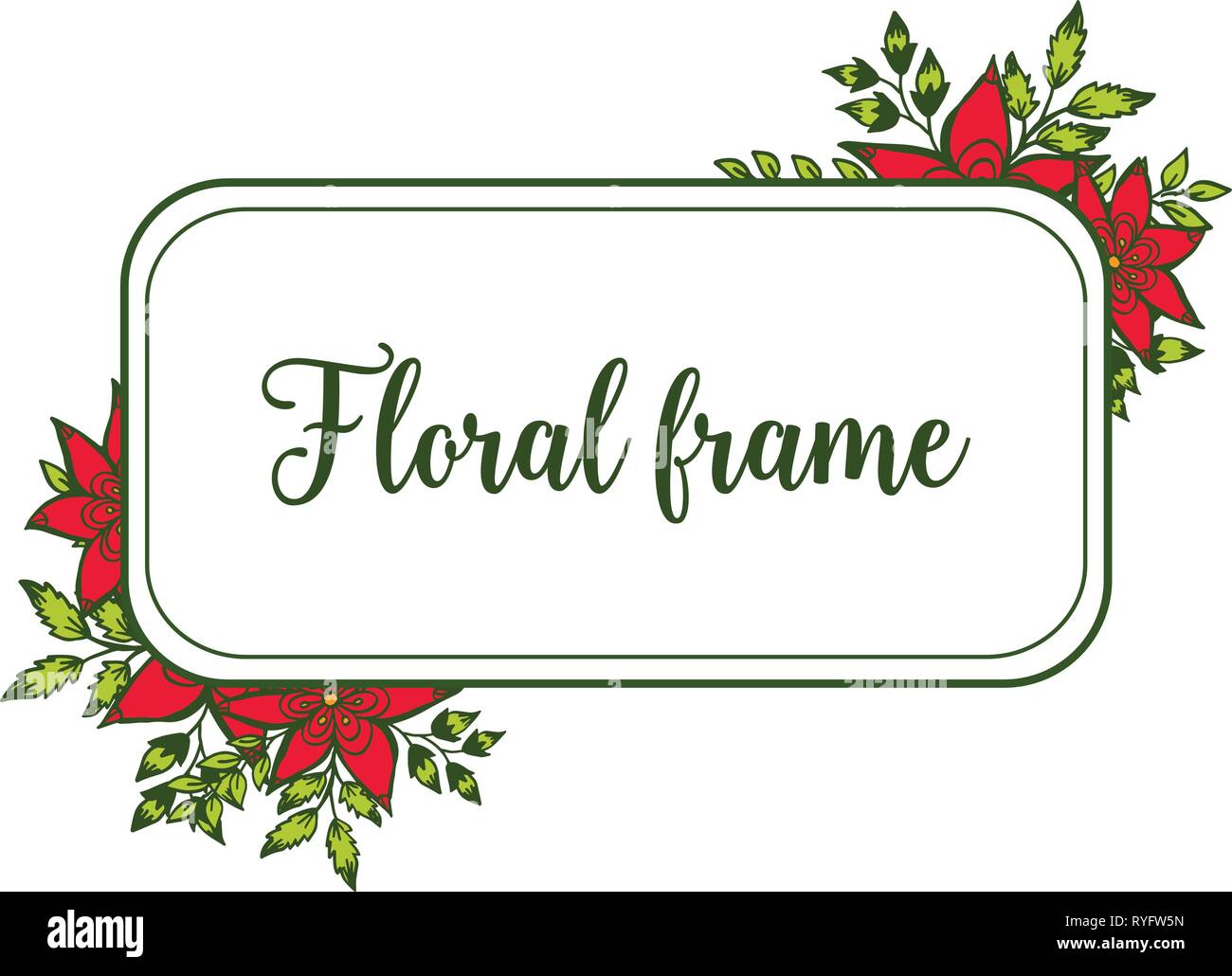 Vector illustration red floral frame blooms with green leaf hand drawn ...