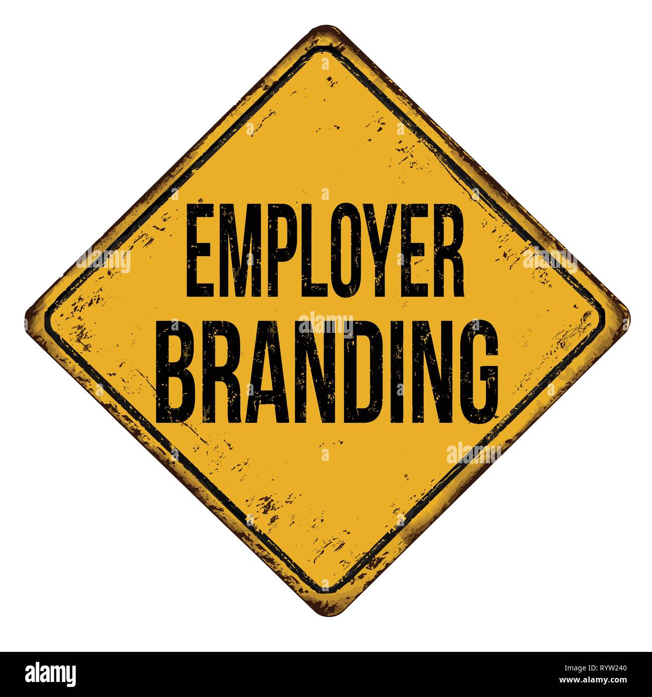 Employer branding vintage rusty metal sign on a white background ...