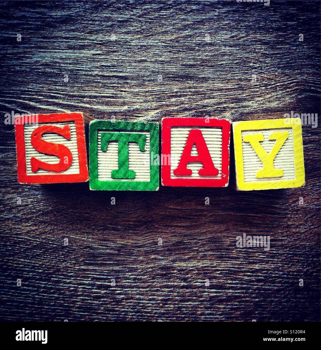 STAY word done with alphabet wood blocks letters Stock Photo Alamy
