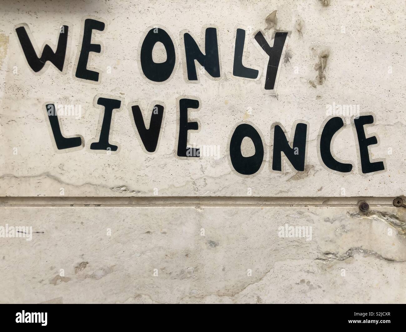 We only live once Stock Photo