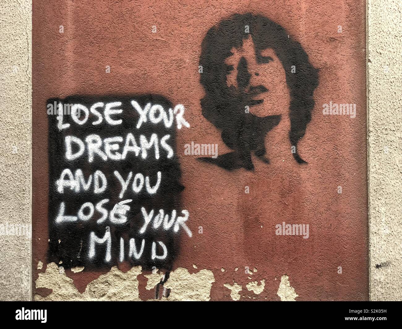 Lose your dreams and you lose your mind Stock Photo