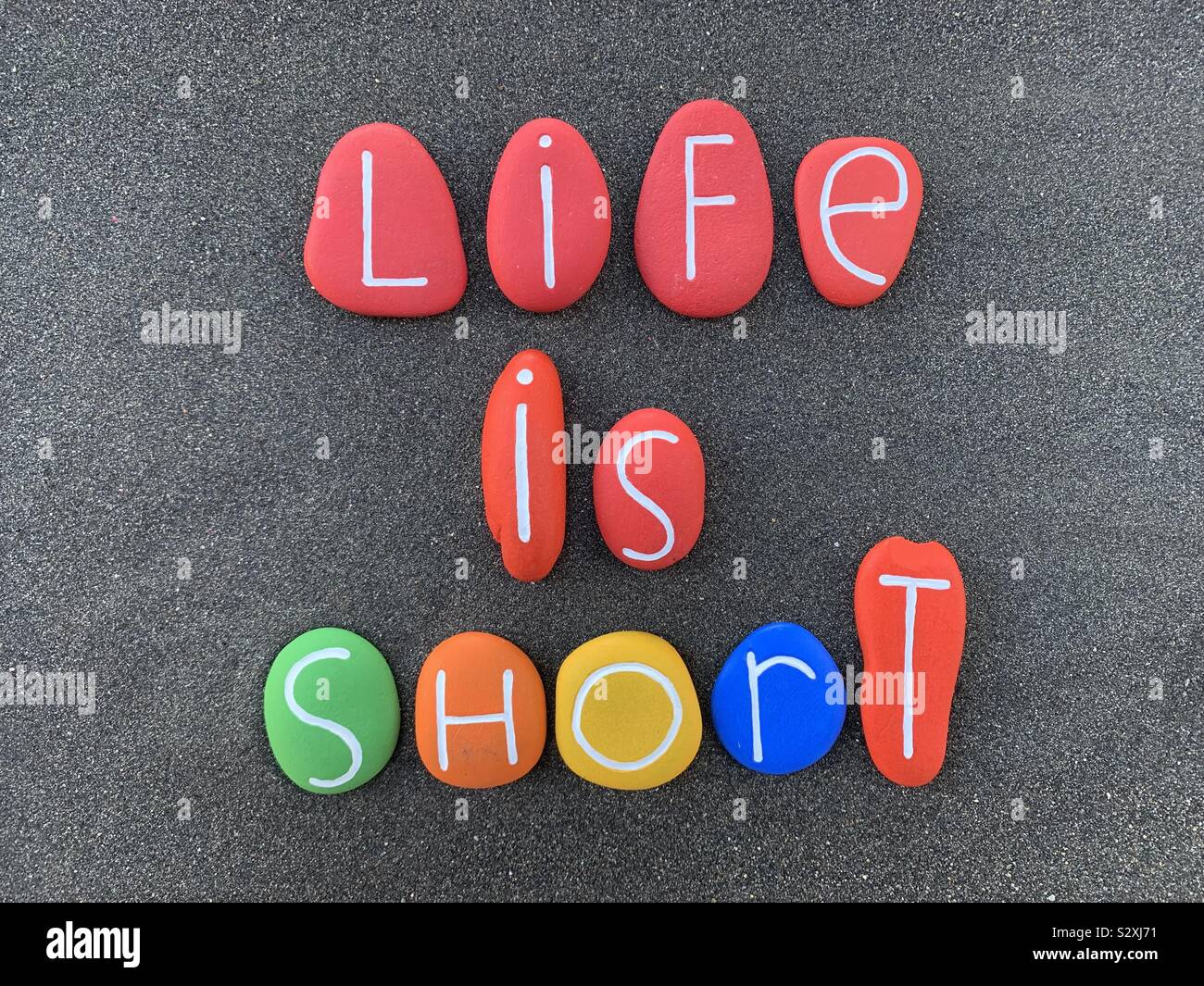 Life is short Stock Photo - Alamy
