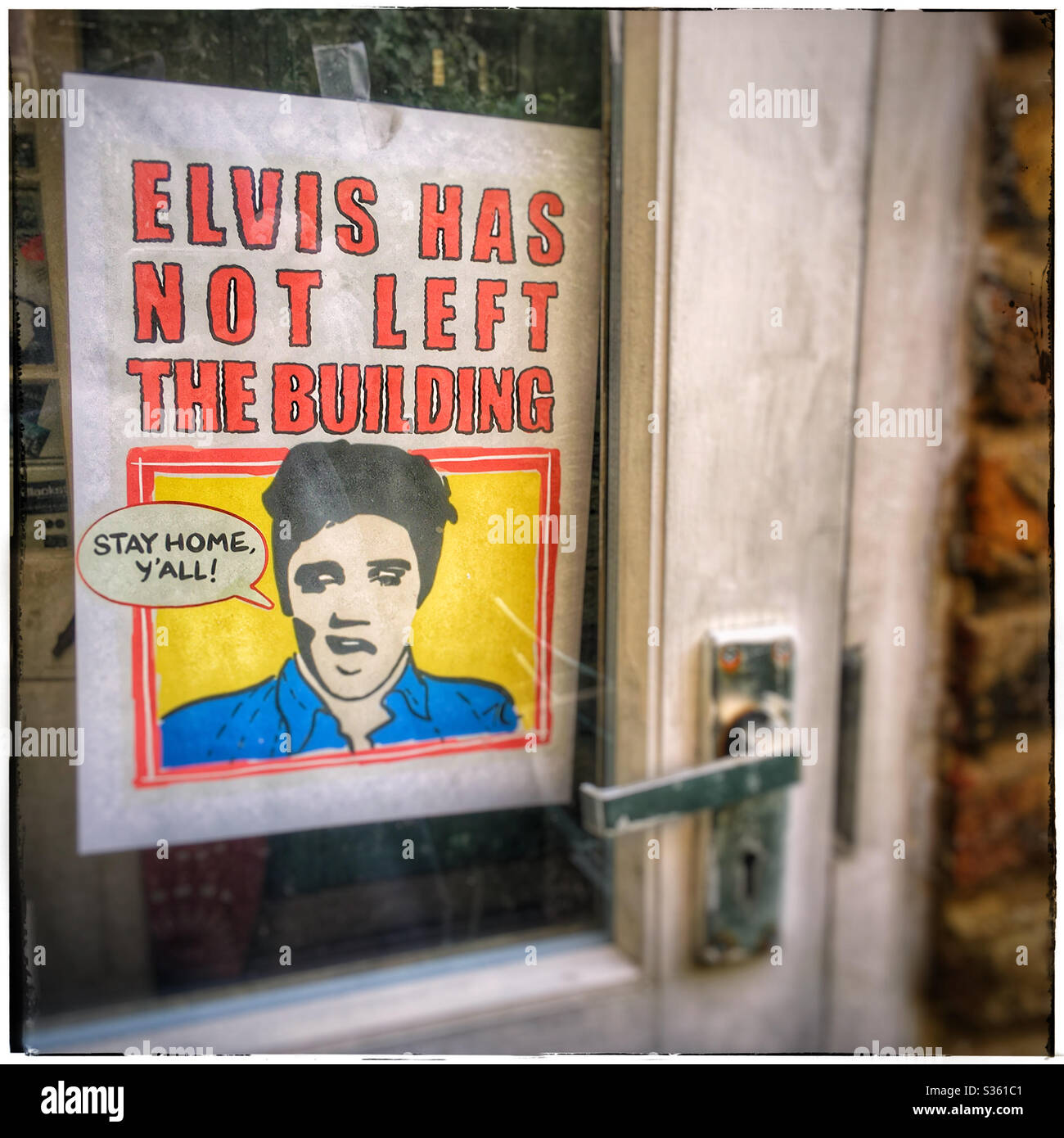 ELVIS HAS NOT LEFT THE BUILDING - Coronavirus Lockdown poster - Smartphone Captured Stock Image