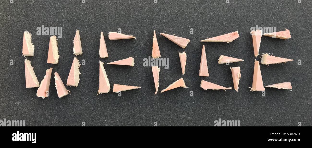 The Word “WEDGE” Composed of Wooden Wedges Stock Photo Alamy