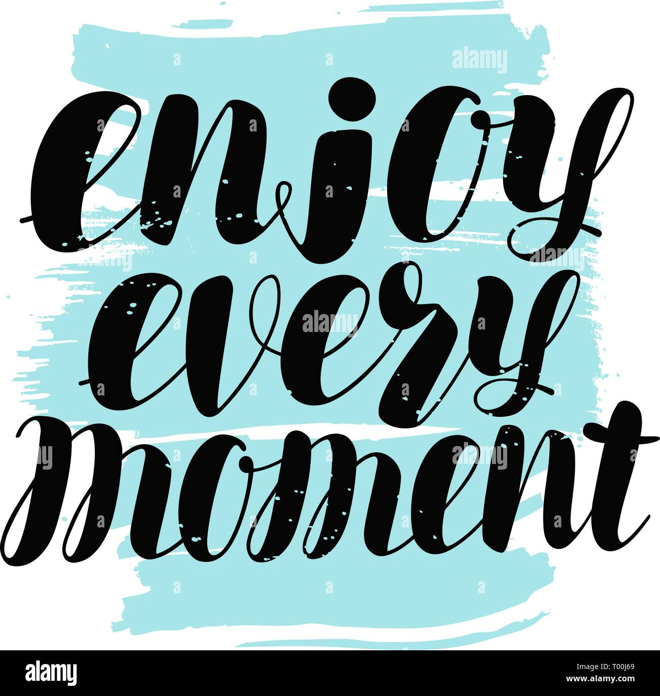Enjoy every moment hand lettering. Positive quote, calligraphy vector illustration Stock Vector
