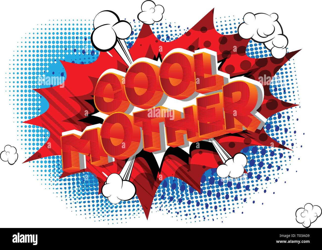 Cool Mother - Vector illustrated comic book style phrase on abstract ...